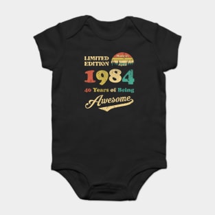 Made In April 1984 40 Years Of Being Awesome Vintage 40th Birthday Baby Bodysuit